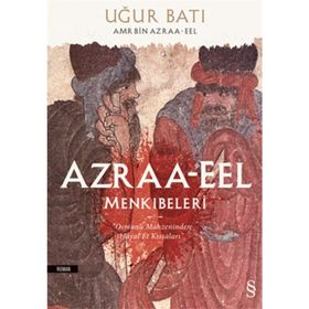 Azraa-Eel Menkıbeleri - Uğur Batı
