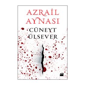 AZRAIL AYNASI - CÜNEYT ÜLSEVER