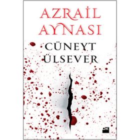 AZRAIL AYNASI - CÜNEYT ÜLSEVER