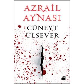AZRAIL AYNASI - CÜNEYT ÜLSEVER