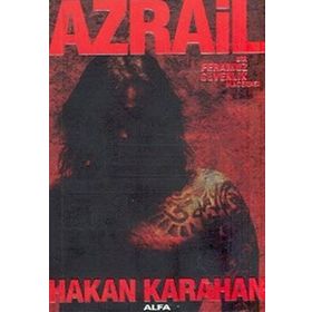 Azrail Bir Feramuz Güvenlik Macerası - Hakan Karahan
