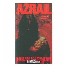 Azrail Bir Feramuz Güvenlik Macerası - Hakan Karahan