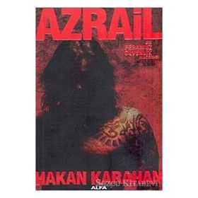 Azrail Bir Feramuz Güvenlik Macerası - Hakan Karahan