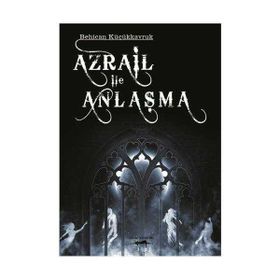 AZRAIL ILE ANLAŞMA - BEHICAN KÜÇÜKKAVRUK