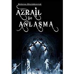 AZRAIL ILE ANLAŞMA - BEHICAN KÜÇÜKKAVRUK