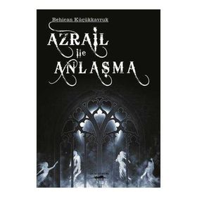 AZRAIL ILE ANLAŞMA - BEHICAN KÜÇÜKKAVRUK