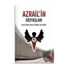 Azrail'in Gözyaşları- Bülent Uygur Mahmut