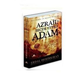 AZRAILIN SECDE ETTİĞİ ADAM - ERDAL DEMİRKIRAN