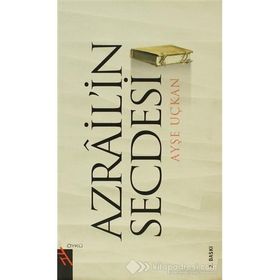 AZRAILIN SECDESI - AYŞE UÇKAN