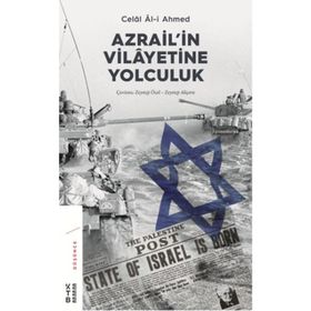 Azrailin Vilayetine Yolculuk - Celal Al i Ahmed