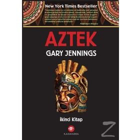 Aztek İkinci Kitap - Gary Jennings