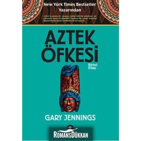 Aztek Öfkesi 1 - Gary Jennings