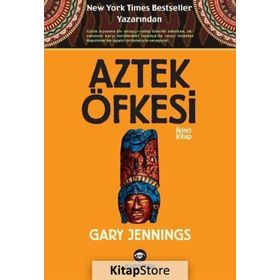 Aztek Öfkesi 2 - Gary Jennings