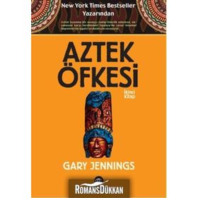 Aztek Öfkesi 2 - Gary Jennings