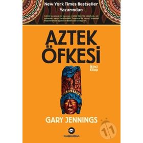 Aztek Öfkesi 2 - Gary Jennings