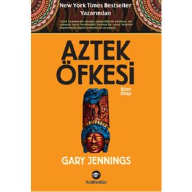 Aztek Öfkesi 2 - Gary Jennings