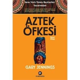 Aztek Öfkesi 2 - Gary Jennings