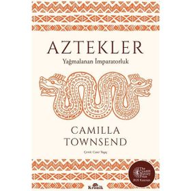 Aztekler - Camilla Townsend