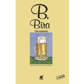 B, BIRA - TOM ROBBINS