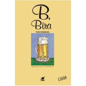 B, BIRA - TOM ROBBINS