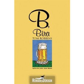 B, BIRA - TOM ROBBINS