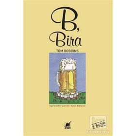 B, BIRA - TOM ROBBINS