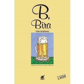 B, BIRA - TOM ROBBINS