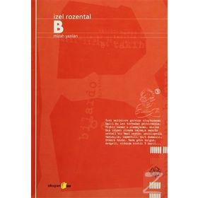 B Mizah Yazıları - İzel Rozental
