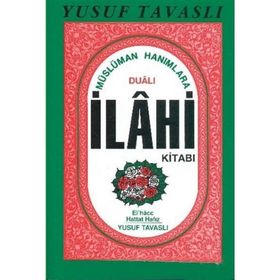 B12 - MÜSLÜMAN HANIMLARA DUALI İLAHI KITABI - YUSUF TAVASLI