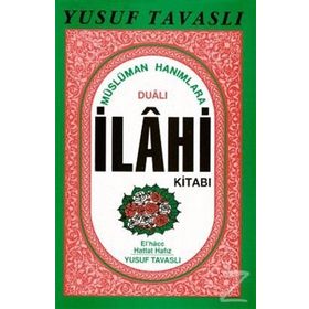 B12 - MÜSLÜMAN HANIMLARA DUALI İLAHI KITABI - YUSUF TAVASLI