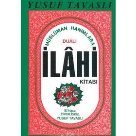 B12 - MÜSLÜMAN HANIMLARA DUALI İLAHI KITABI - YUSUF TAVASLI