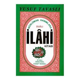 B12 - MÜSLÜMAN HANIMLARA DUALI İLAHI KITABI - YUSUF TAVASLI