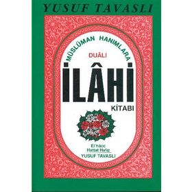 B12 - MÜSLÜMAN HANIMLARA DUALI İLAHI KITABI - YUSUF TAVASLI