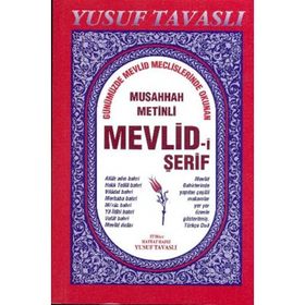 B13 - MEVLID-I ŞERIF (GÜNÜMÜZDE OKUNAN ŞEKLIYLE) - YUSUF TAVASLI