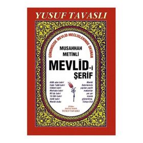 B13 - MEVLID-I ŞERIF (GÜNÜMÜZDE OKUNAN ŞEKLIYLE) - YUSUF TAVASLI