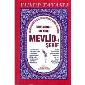 B13 - MEVLID-I ŞERIF (GÜNÜMÜZDE OKUNAN ŞEKLIYLE) - YUSUF TAVASLI