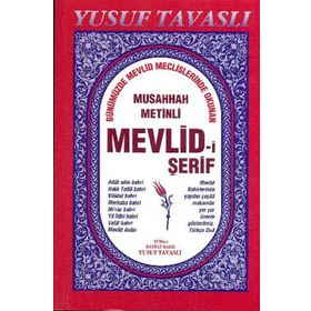 B13 - MEVLID-I ŞERIF (GÜNÜMÜZDE OKUNAN ŞEKLIYLE) - YUSUF TAVASLI