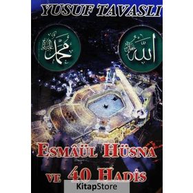 B18 - 40 HADISI ŞERİF - YUSUF TAVASLI