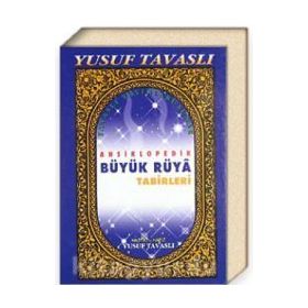 B33 - ANSIKLOPEDIK RÜYA TABIRLERI (CILTSIZ 2. HMR.) - YUSUF TAVASLI