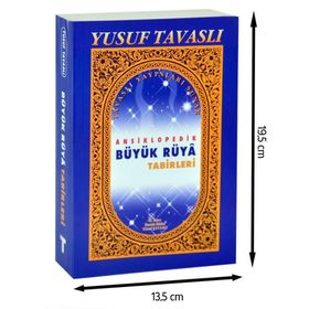 B35 - ANSIKLOPEDIK RÜYA TABIRLERI (CILTLI 1. HMR.) - YUSUF TAVASLI