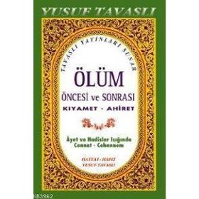 B38 - ÖLÜM ÖNCESİ VE SONRASI (CILTLI 2. HMR) (KIYAMET-AHIRET) - YUSUF TAVASLI