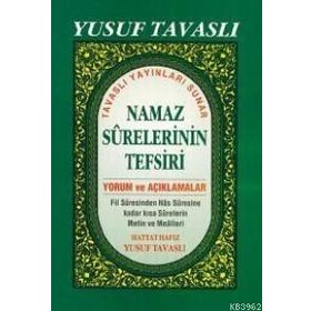 B39 - NAMAZ SURELERININ TEFSIRI YORUM VE AÇIKLAMALAR - YUSUF TAVASLI