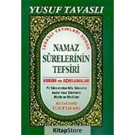 B39 - NAMAZ SURELERININ TEFSIRI YORUM VE AÇIKLAMALAR - YUSUF TAVASLI