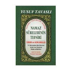 B39 - NAMAZ SURELERININ TEFSIRI YORUM VE AÇIKLAMALAR - YUSUF TAVASLI