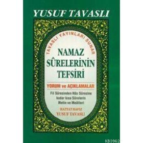 B39 - NAMAZ SURELERININ TEFSIRI YORUM VE AÇIKLAMALAR - YUSUF TAVASLI