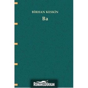 BA - BIRHAN KESKIN