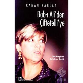 BAB-I ALI'DEN ÇİFTETELLİ'YE - CANAN BARLAS