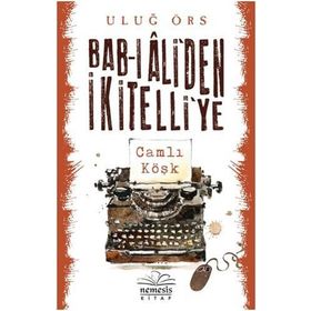 Bab-ı Ali’den İkitelli’ye - Uluğ Örs