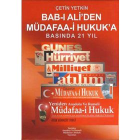 BAB-I ALI'DEN MÜDAFAA-I HUKUK'A BASINDA 21 YIL - ÇETIN YETKIN