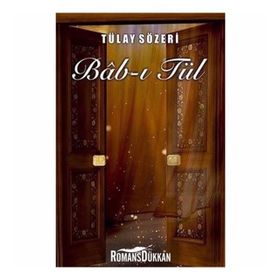 Bab-ı Tül - Tülay Sözeri